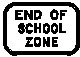 end of school zone